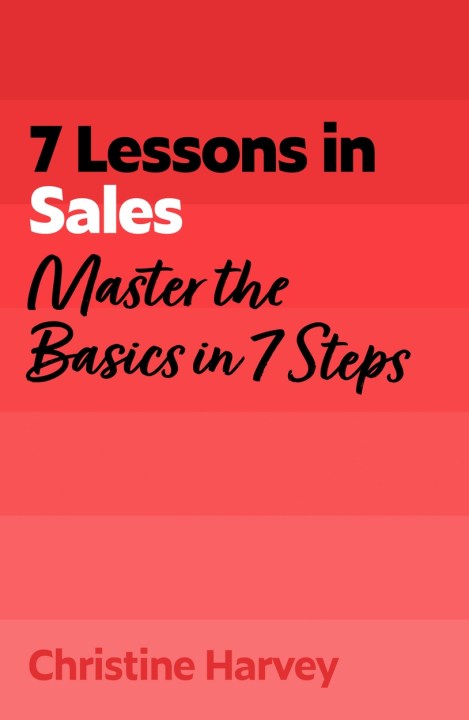 7 Lessons in Sales