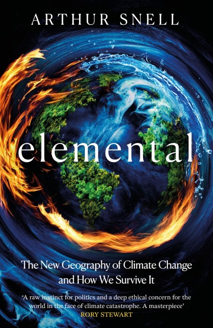Elemental: The New Geography of Climate Change and How We Survive It
