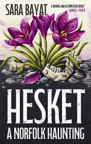 Hesket: A Norfolk Haunting