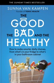 The Good, the Bad and the Healthy