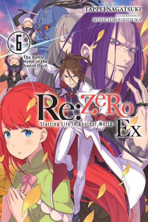 Re:ZERO -Starting Life in Another World- Ex, Vol. 6 (light novel)
