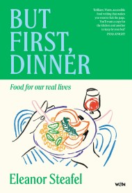 But First, Dinner