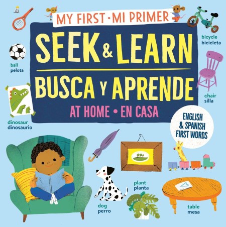 My First Seek and Learn: At Home / Mi primer busca y aprende: en casa