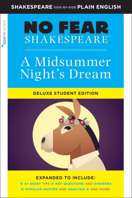 A Midsummer Night’s Dream (No Fear Shakespeare)