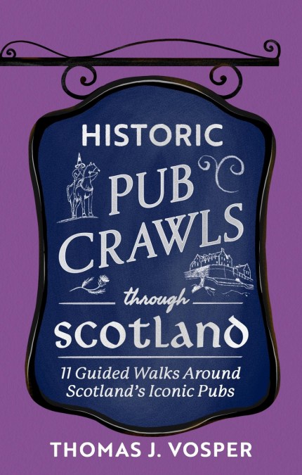Historic Pub Crawls Through Scotland