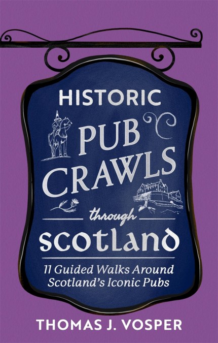 Historic Pub Crawls Through Scotland