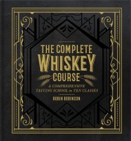 The Complete Whiskey Course