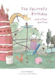 The Squirrel’s Birthday and Other Parties