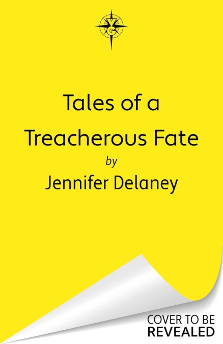 Tales of a Treacherous Fate