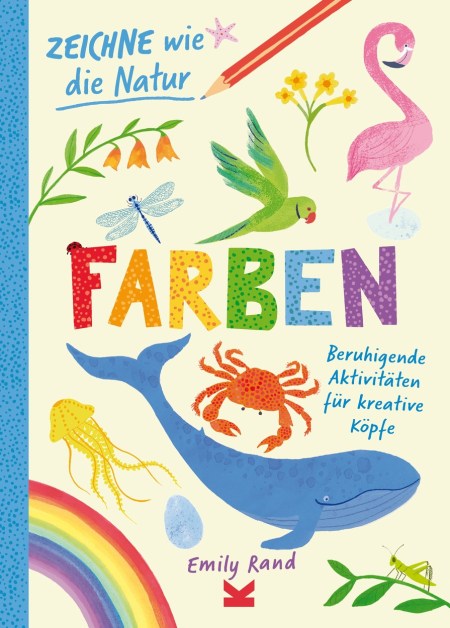 Zeichne wie die Natur. Farben