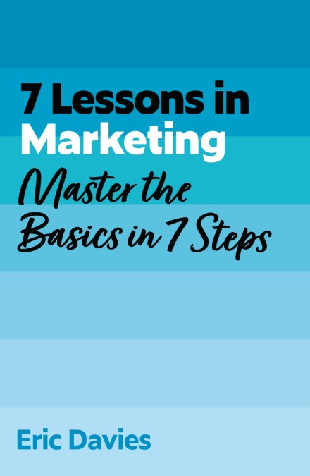 7 Lessons in Marketing