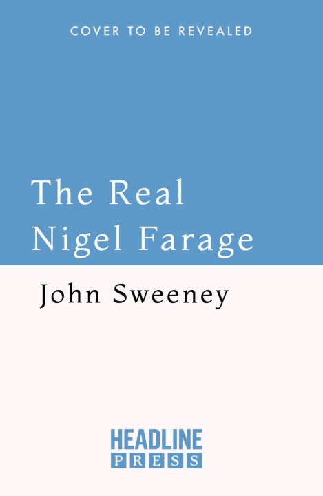 The Real Nigel Farage