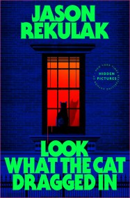 Look What the Cat Dragged In