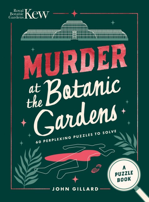 Murder at the Botanic Gardens