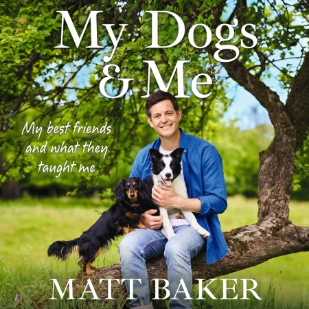 My Dogs and Me