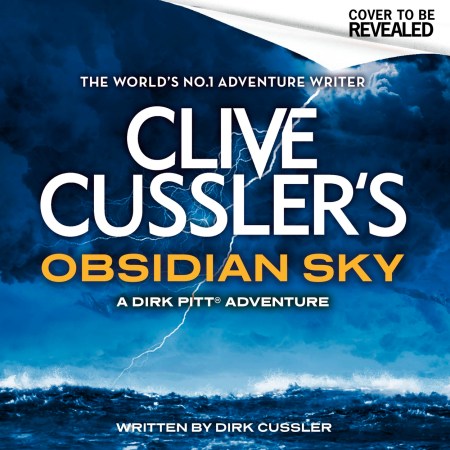 Clive Cussler’s Obsidian Sky