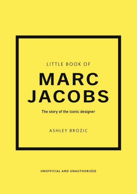 Little Book of Marc Jacobs