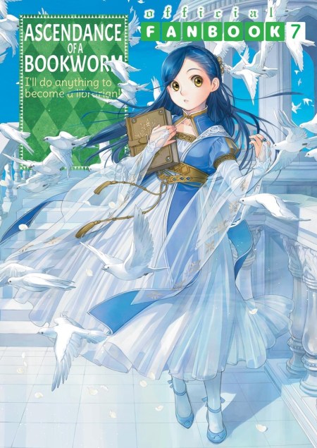 Ascendance of a Bookworm: Fanbook 7