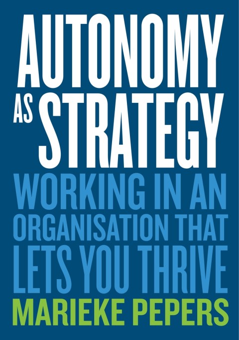Autonomy as Strategy