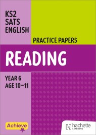 Achieve SATs: KS2 Reading Practice Papers for the 2027 SATs tests