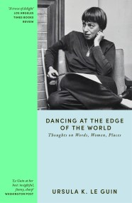 Dancing at the Edge of the World