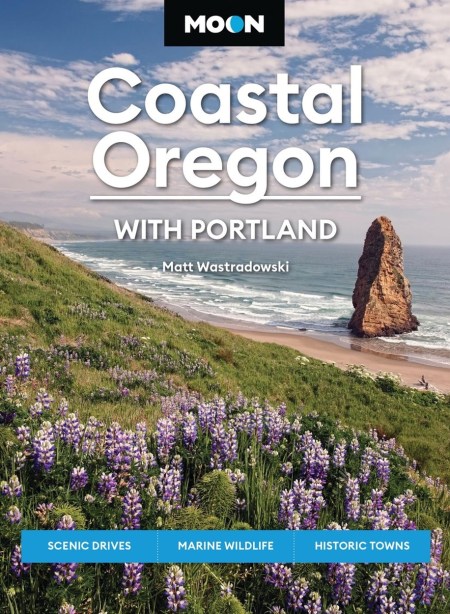Moon Coastal Oregon: With Portland (Second Edition)